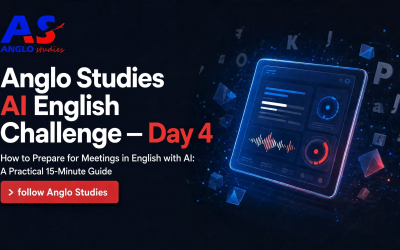Anglo Studies AI English Challenge – Day 4